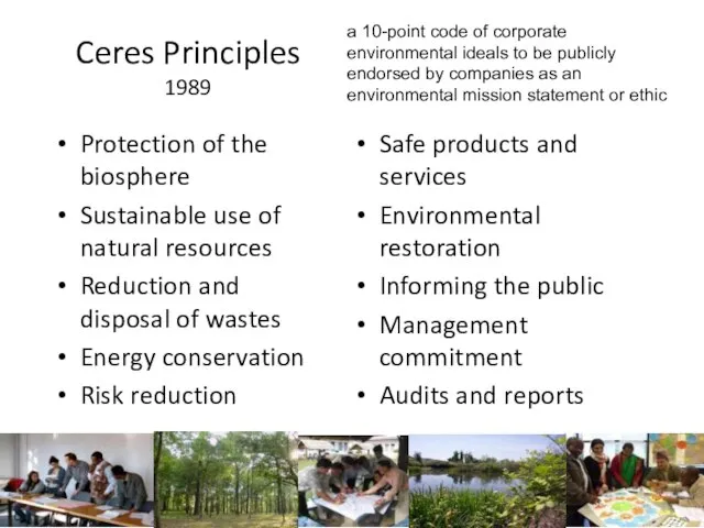 Ceres Principles 1989 Protection of the biosphere Sustainable use of natural resources