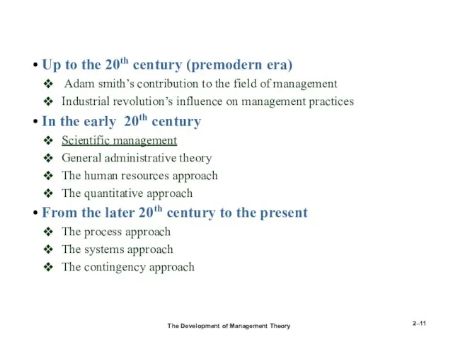 Up to the 20th century (premodern era) Adam smith’s contribution to the