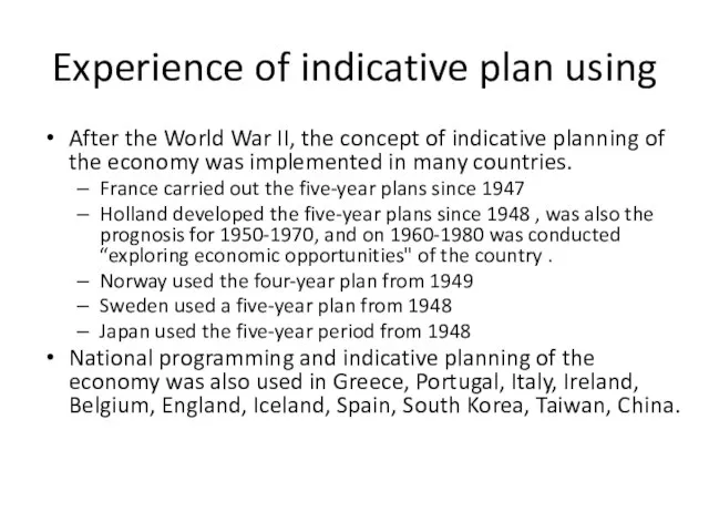 Experience of indicative plan using After the World War II, the concept