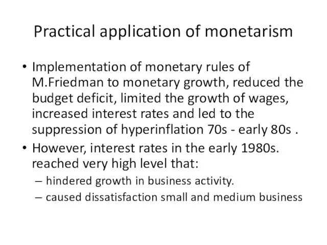 Practical application of monetarism Implementation of monetary rules of M.Friedman to monetary