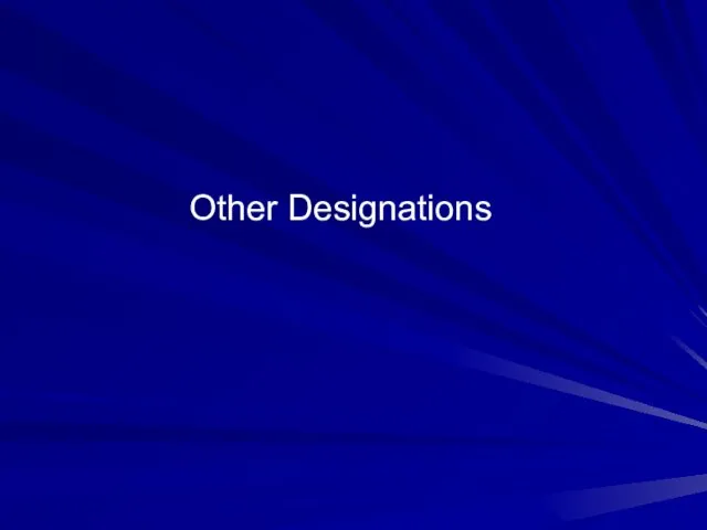 Other Designations