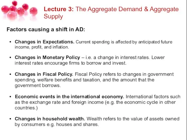 Lecture 3: The Aggregate Demand & Aggregate Supply Factors causing a shift