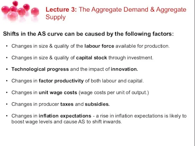 Lecture 3: The Aggregate Demand & Aggregate Supply Shifts in the AS