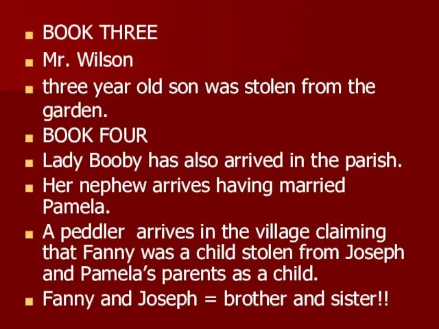 BOOK THREE Mr. Wilson three year old son was stolen from the