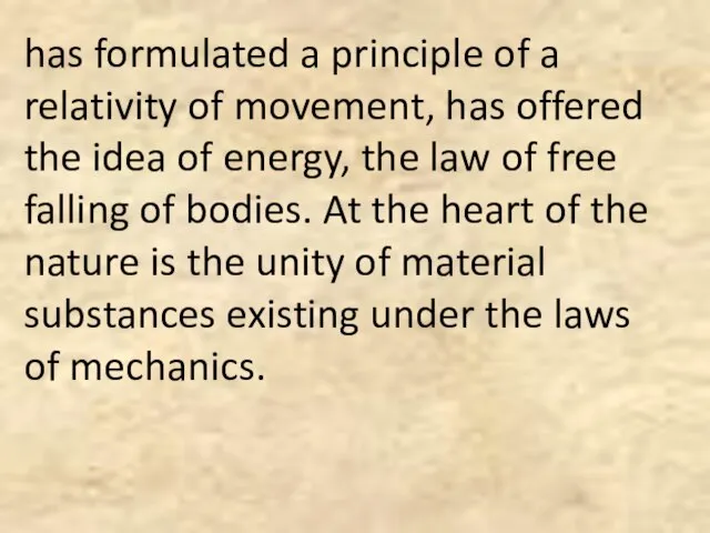 has formulated a principle of a relativity of movement, has offered the