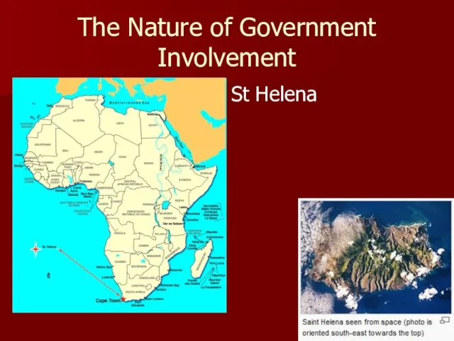 The Nature of Government Involvement St Helena