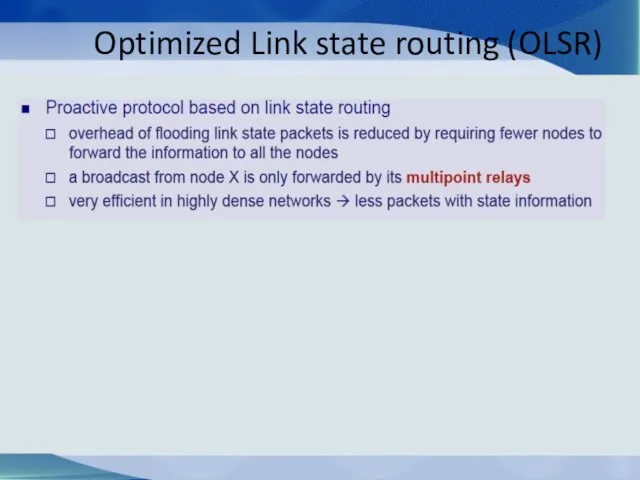 Optimized Link state routing (OLSR)