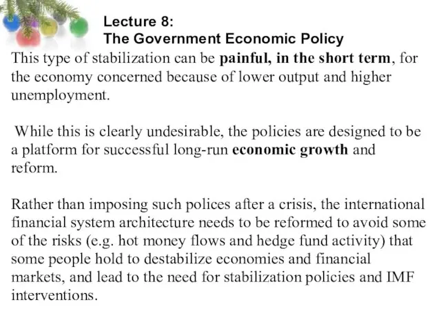 Lecture 8: The Government Economic Policy This type of stabilization can be