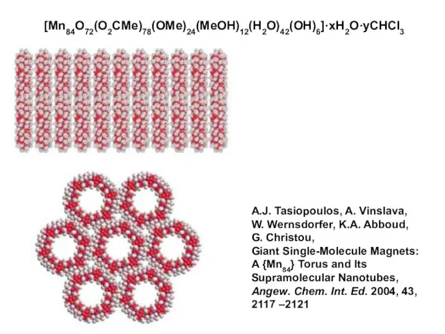 A.J. Tasiopoulos, A. Vinslava, W. Wernsdorfer, K.A. Abboud, G. Christou, Giant Single-Molecule