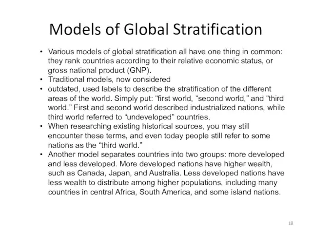 Models of Global Stratification Various models of global stratification all have one