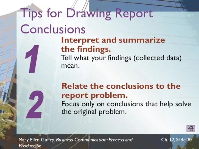 Mary Ellen Guffey, Business Communication: Process and Product, 6e Ch. 12, Slide