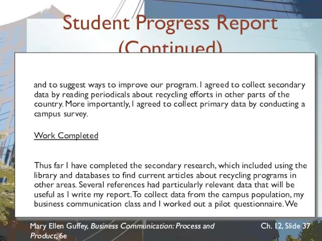 Mary Ellen Guffey, Business Communication: Process and Product, 6e Ch. 12, Slide