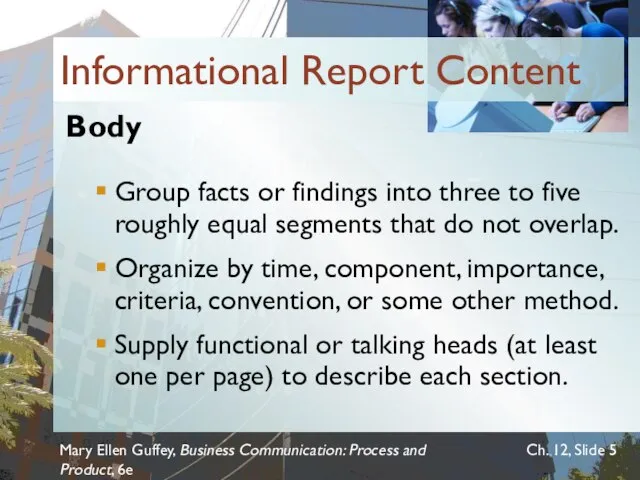 Mary Ellen Guffey, Business Communication: Process and Product, 6e Ch. 12, Slide