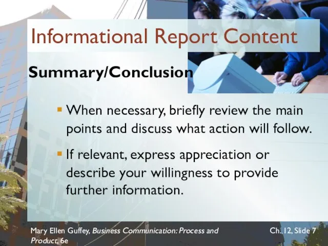 Mary Ellen Guffey, Business Communication: Process and Product, 6e Ch. 12, Slide