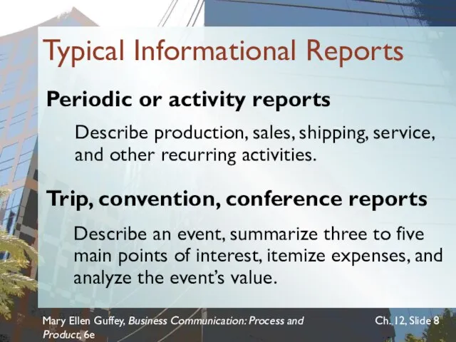 Mary Ellen Guffey, Business Communication: Process and Product, 6e Ch. 12, Slide