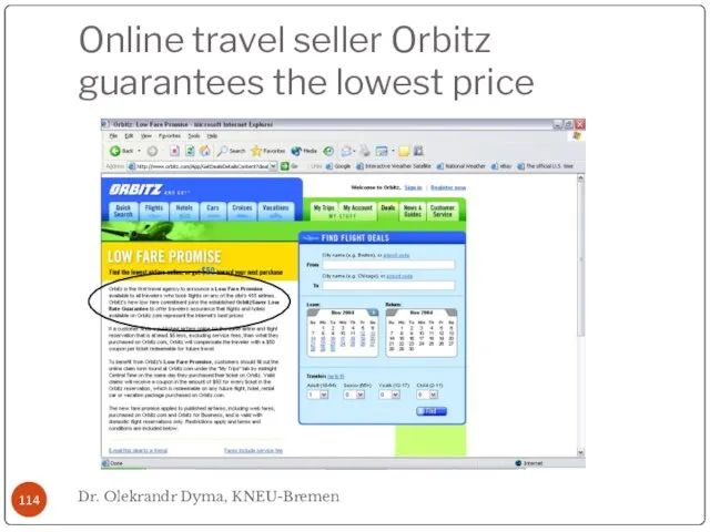 Online travel seller Orbitz guarantees the lowest price Dr. Olekrandr Dyma, KNEU-Bremen