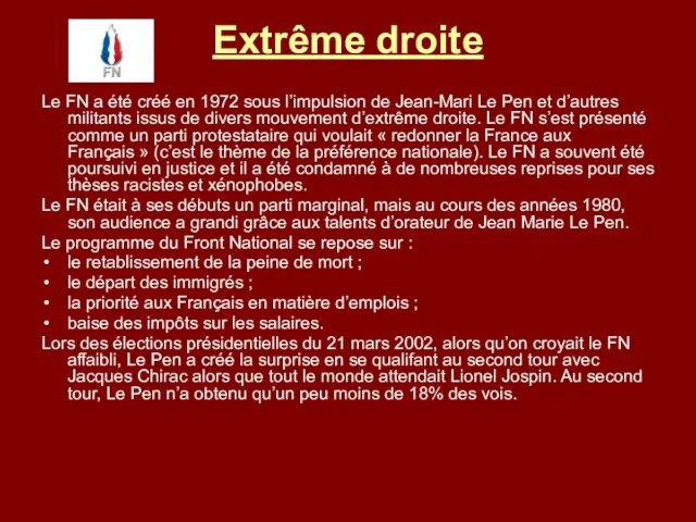 Extrême droite Le FN a été créé en 1972 sous l’impulsion de