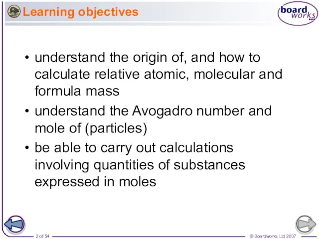 Learning objectives understand the origin of, and how to calculate relative atomic,