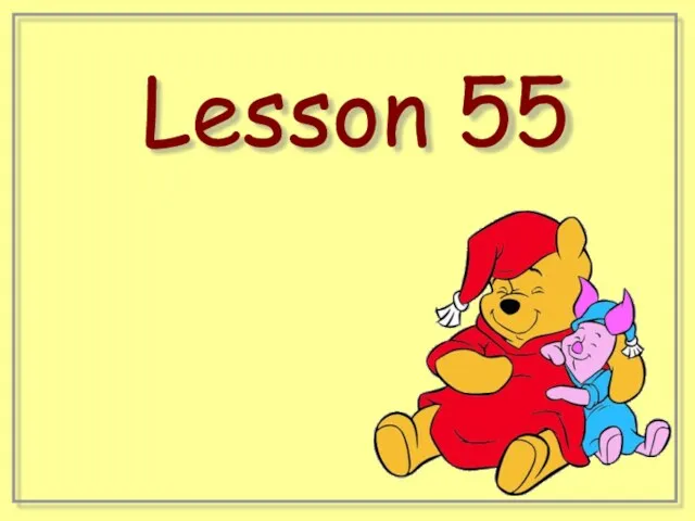 Lesson 55