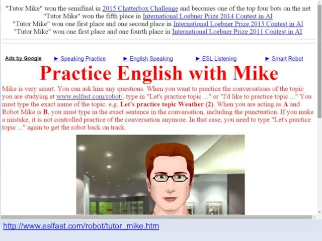 http://www.eslfast.com/robot/tutor_mike.htm
