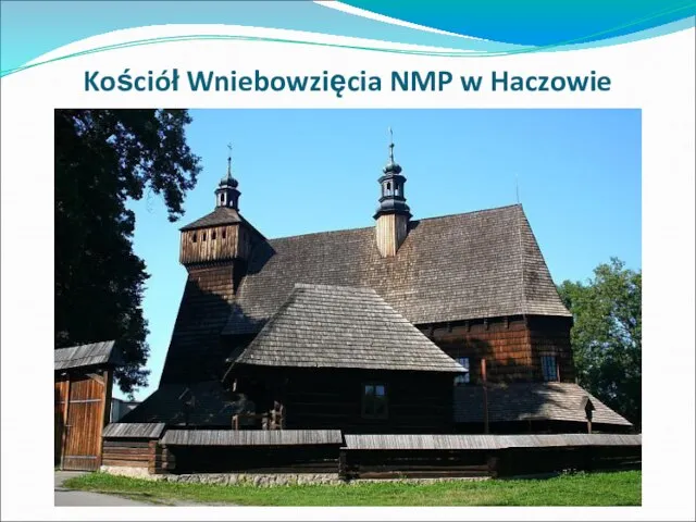 Kościół Wniebowzięcia NMP w Haczowie