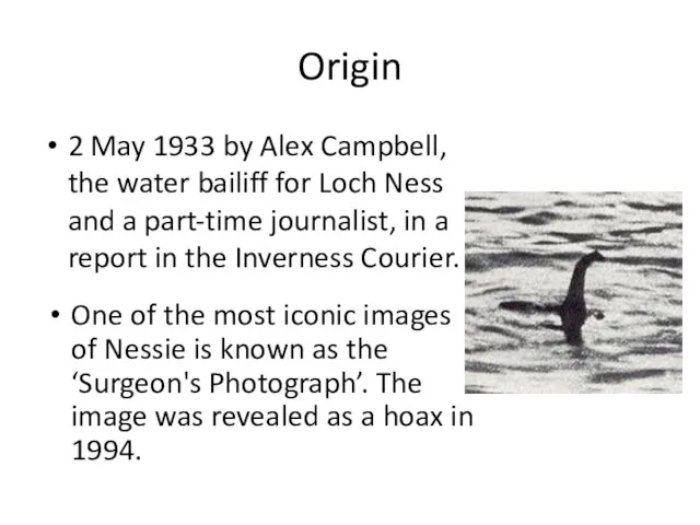 Origin 2 May 1933 by Alex Campbell, the water bailiff for Loch
