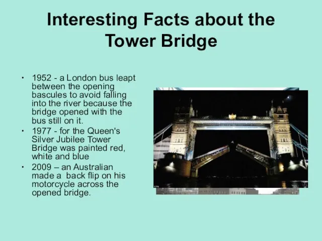 Interesting Facts about the Tower Bridge 1952 - a London bus leapt