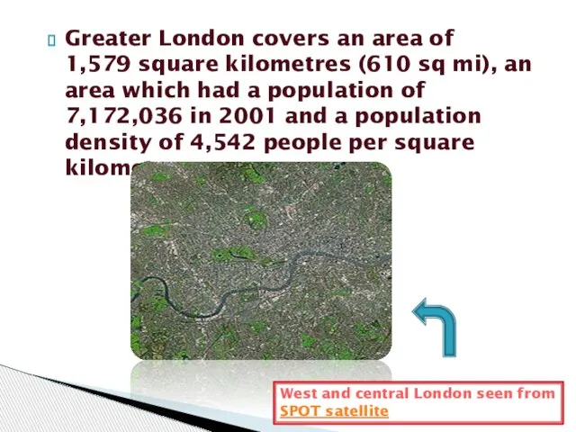 Greater London covers an area of 1,579 square kilometres (610 sq mi),