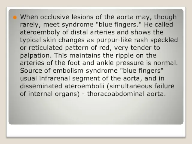 When occlusive lesions of the aorta may, though rarely, meet syndrome "blue