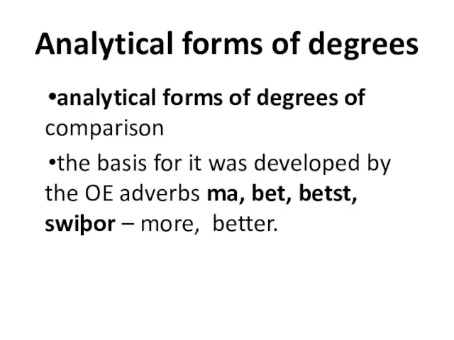 Analytical forms of degrees analytical forms of degrees of comparison the basis