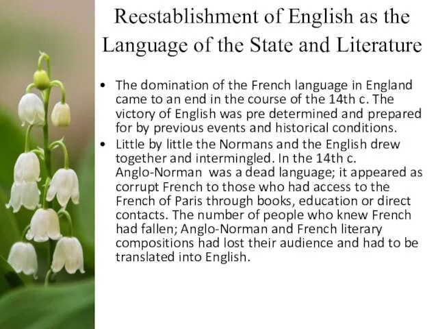 Reestablishment of English as the Language of the State and Literature The
