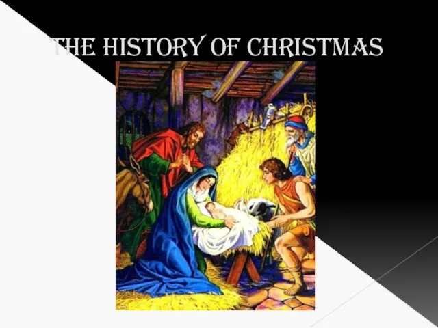 The History of Christmas