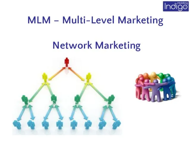 MLM – Multi-Level Marketing Network Marketing