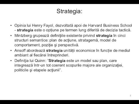 Strategia: Opinia lui Henry Fayol, dezvoltată apoi de Harvard Business School -