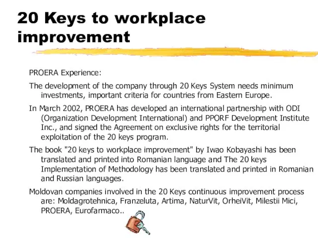 20 Keys to workplace improvement PROERA Experience: The development of the company