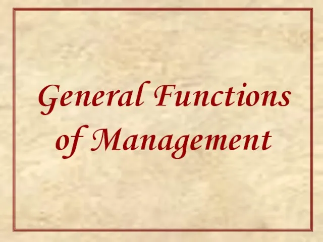 General Functions of Management