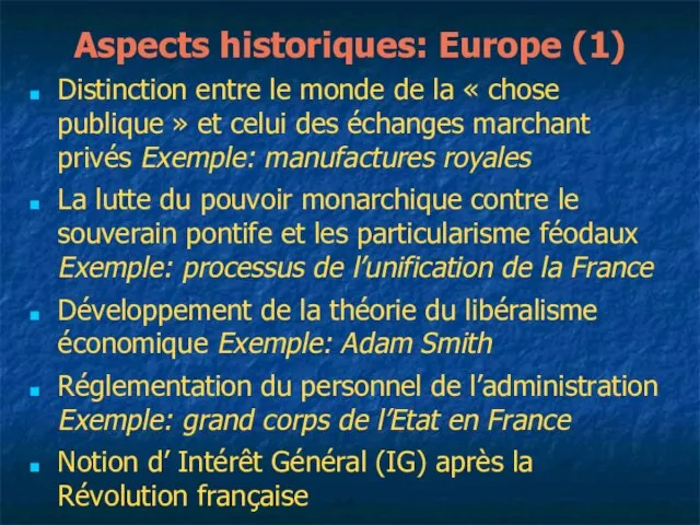 Aspects historiques: Europe (1) Distinction entre le monde de la « chose