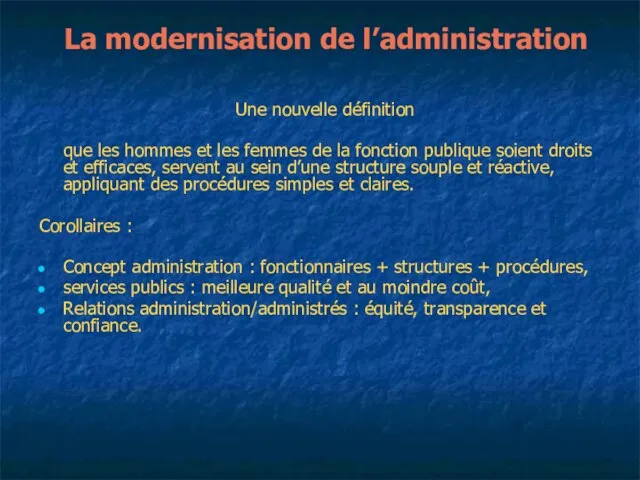 La modernisation de l’administration Une nouvelle définition que les hommes et les