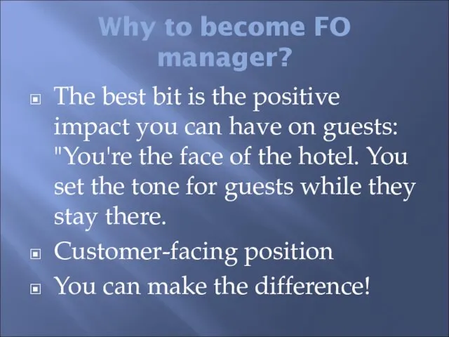 Why to become FO manager? The best bit is the positive impact