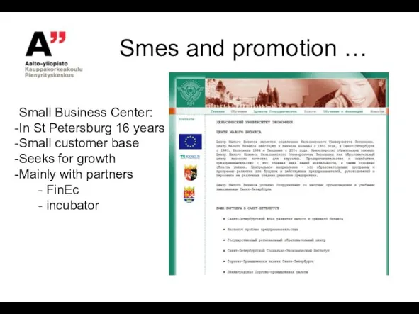 Smes and promotion … Small Business Center: In St Petersburg 16 years