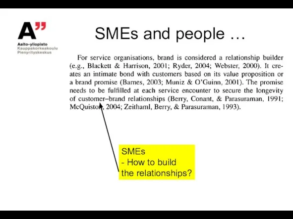 SMEs and people … SMEs - How to build the relationships?