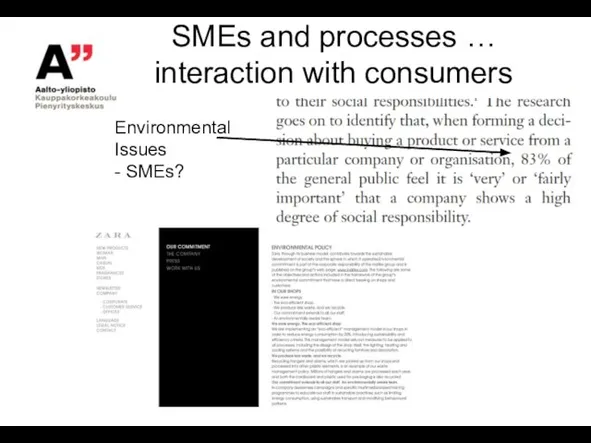 SMEs and processes … interaction with consumers Environmental Issues - SMEs?