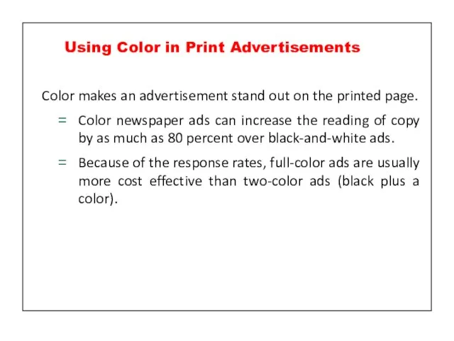 Color makes an advertisement stand out on the printed page. Color newspaper
