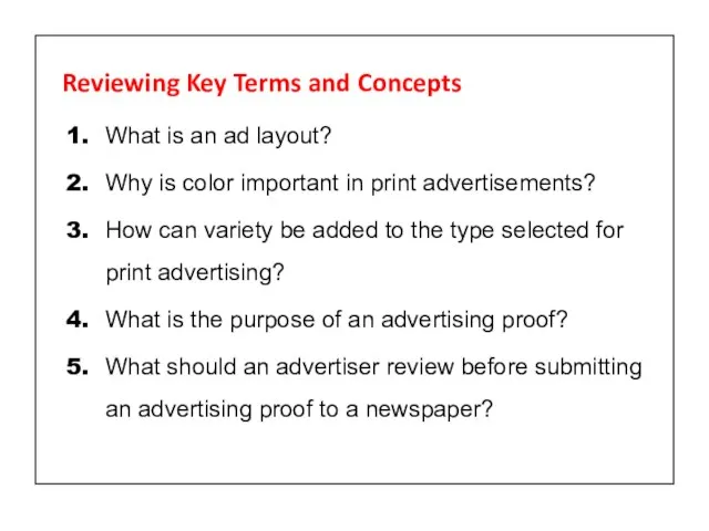 Reviewing Key Terms and Concepts 1. What is an ad layout? 2.