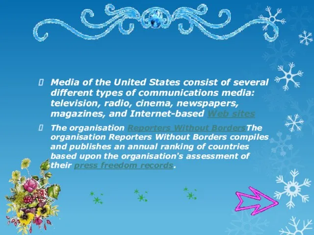 Media of the USA Media of the United States consist of several