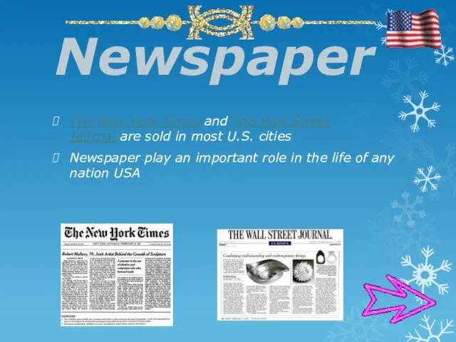 Newspaper The New York Times and The Wall Street Journal are sold
