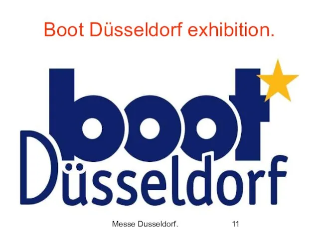 Messe Dusseldorf. Boot Düsseldorf exhibition.