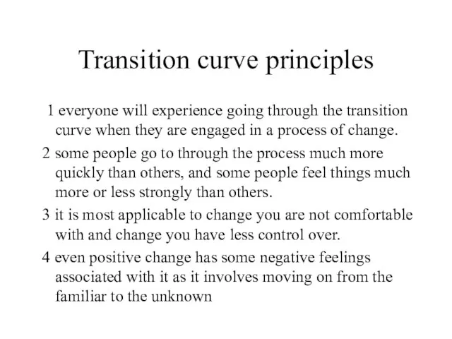 Transition curve principles 1 everyone will experience going through the transition curve