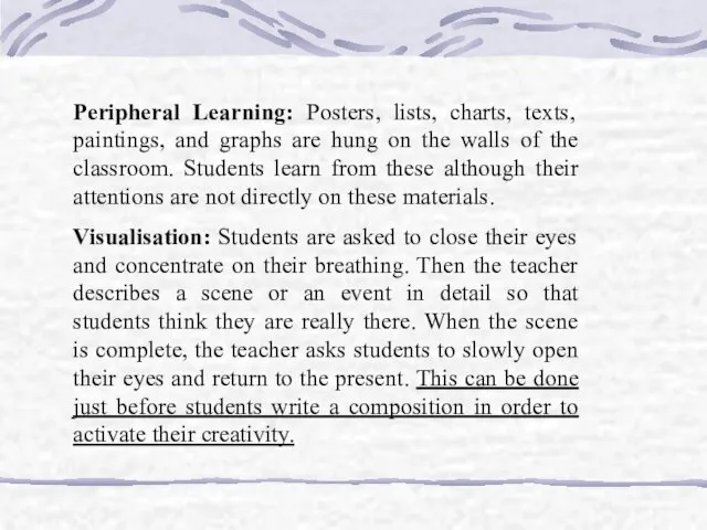 Peripheral Learning: Posters, lists, charts, texts, paintings, and graphs are hung on