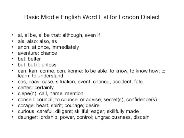 Basic Middle English Word List for London Dialect al, al be, al